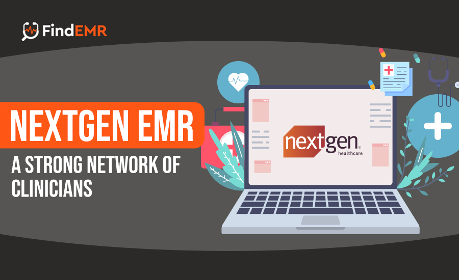 NextGen EHR a Strong Network of Clinicians