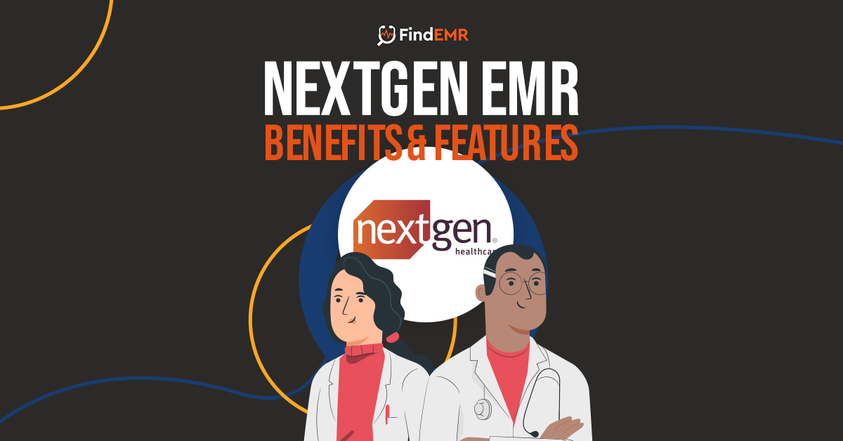 An Overview of NextGen EMR Software